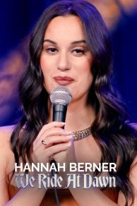 Hannah Berner: We Ride at Dawn (2024)