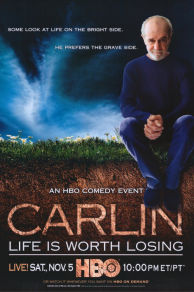 George Carlin: Life Is Worth Losing (2005)