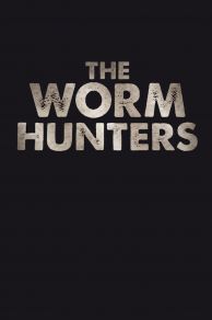 The Worm Hunters (2011)