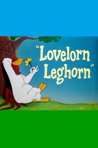 Lovelorn Leghorn (1951)