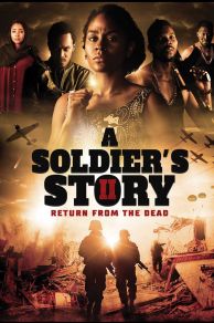 A Soldiers Story 2: Return from the Dead (2020)
