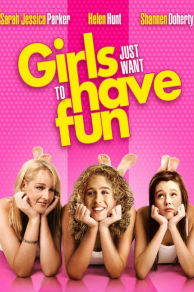 Girls Just Want to Have Fun (1985)
