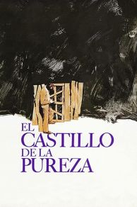 The Castle of Purity (1973)