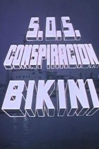 SOS Conspiracion Bikini (1967)