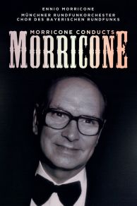 Morricone conducts Morricone (2006)