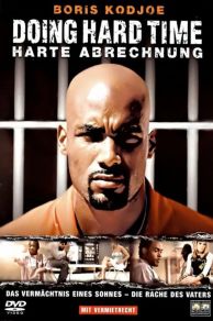 Doing Hard Time (2004)