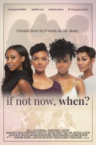 If Not Now When? (2019)