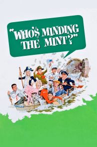 Whos Minding the Mint? (1967)