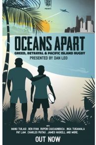 Oceans Apart: Greed, Betrayal and Pacific Island Rugby (2020)