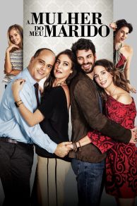 A Mulher do Meu Marido (2019)
