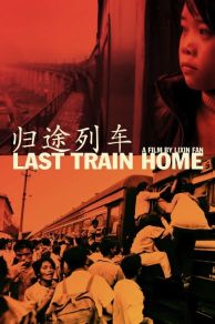 Last Train Home (2009)