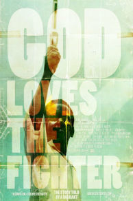 God Loves the Fighter (2013)