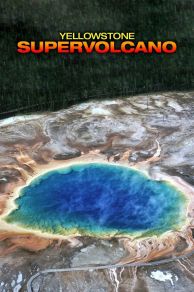 Yellowstone Supervolcano (2015)