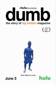 Dumb: The Story of Big Brother Magazine (2017)