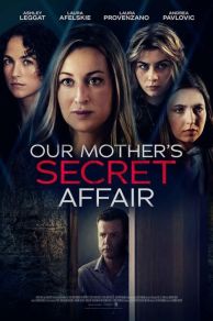 Our Mothers Secret Affair (2024)