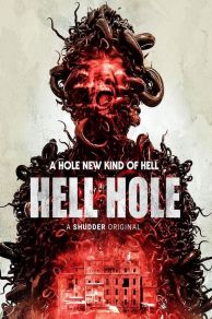 Hell Hole (2024)