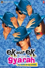 Ek Aur Ek Gyarah: By Hook or by Crook (2003)