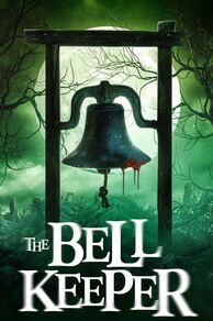 The Bell Keeper (2023)