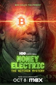 Money Electric: The Bitcoin Mystery (2024)