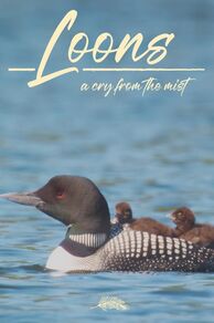 Loons: A Cry from the Mist (2022)