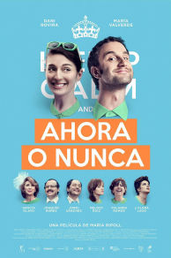 Ahora o nunca (2015)