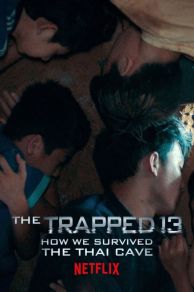 The Trapped 13: How We Survived the Thai Cave (2022)