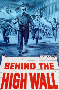 Behind the High Wall (1956)