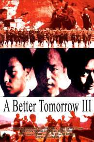 A Better Tomorrow III: Love and Death in Saigon (1989)