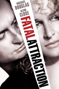 Fatal Attraction (1987)