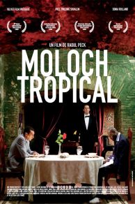 Moloch Tropical (2009)