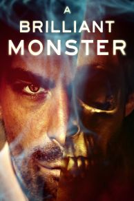 A Brilliant Monster (2018)