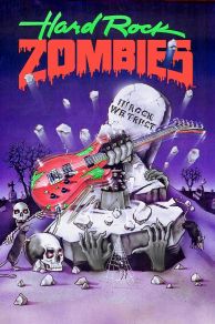 Hard Rock Zombies (1985)