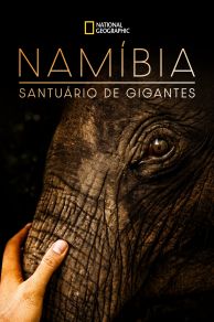 Namibia, Sanctuary of Giants (2016)