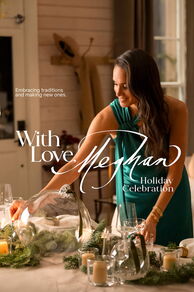 With Love, Meghan: Holiday Celebration (2025)