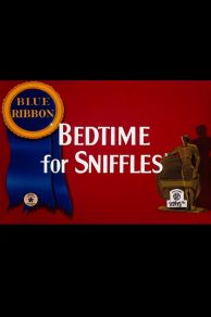 Bedtime for Sniffles (1940)