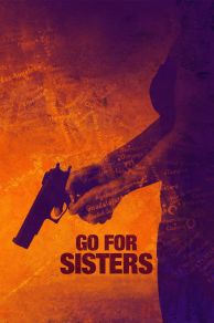 Go for Sisters (2013)