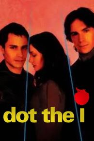 Dot the I (2003)