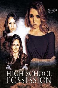 High School Possession (2014)