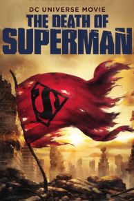 The Death of Superman (Video 2018) (2018)