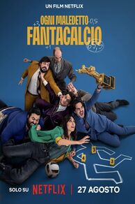Fantasy Football Ruined Our Lives (Ogni Maledetto Fantacalcio) (2025)
