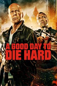 A Good Day to Die Hard (2013)