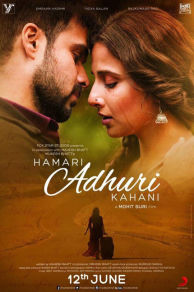 Hamari Adhuri Kahaani (2015)