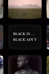 Black Is... Black Aint (1994)