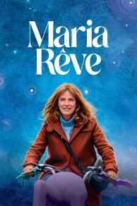 Maria Into Life (Maria rêve) (2022)