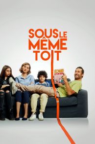 Sous le même toit (2017)