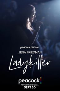 Jena Friedman: Ladykiller (2022)