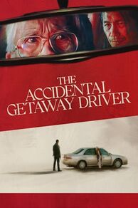 The Accidental Getaway Driver (2023)