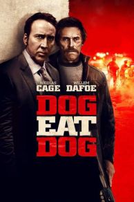 Dog Eat Dog (2016)