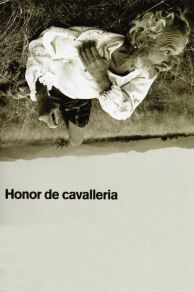 Quixotic/Honor de Cavelleria (2006)