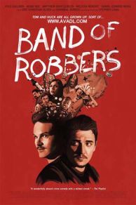 Band of Robbers (2015)